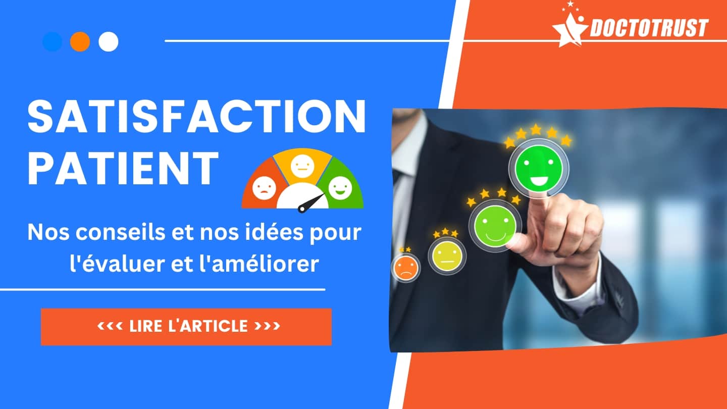 Satisfaction Patient Guide Complet Pour Am Liorer L Exp Rience Des