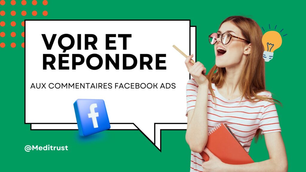 guide voir et repondre commentaire facebook ads